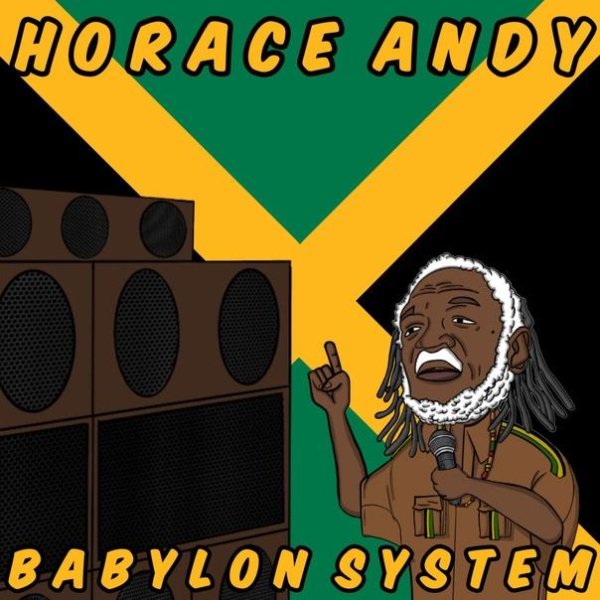 Horace Andy - Babylon System (dub)