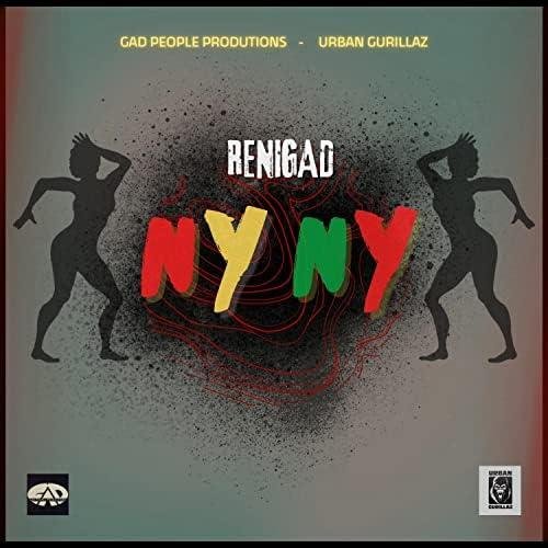 ReniGAD - Ny Ny (Raw)