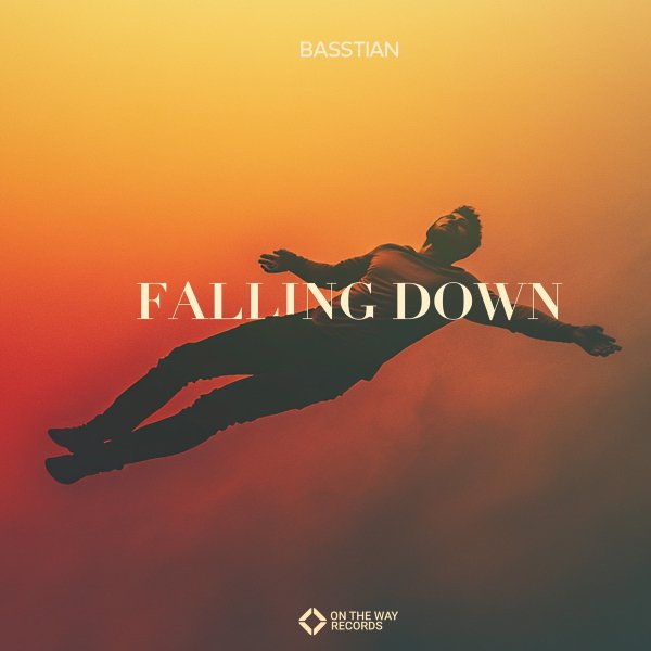 Basstian - Falling Down