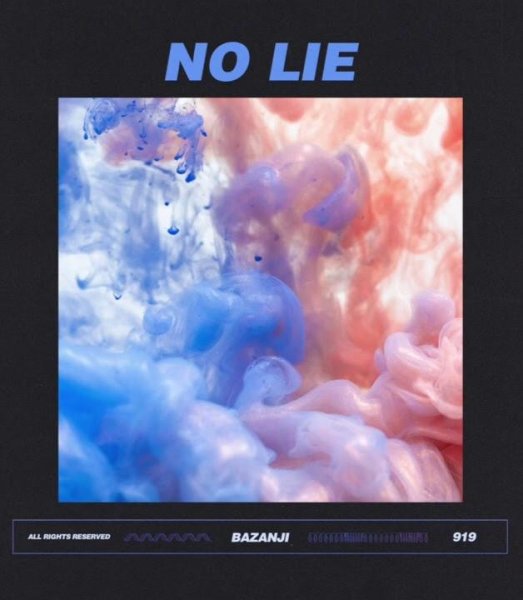 Bazanji - #No Lie