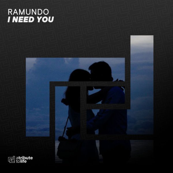 Ramundo - I Need You