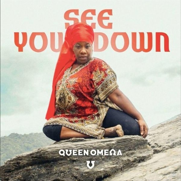 Queen Omega &amp; Lions Flow - See You Down