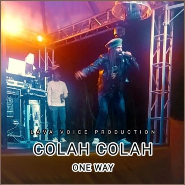 Colah Colah &amp; Lava Voice Production - One Way