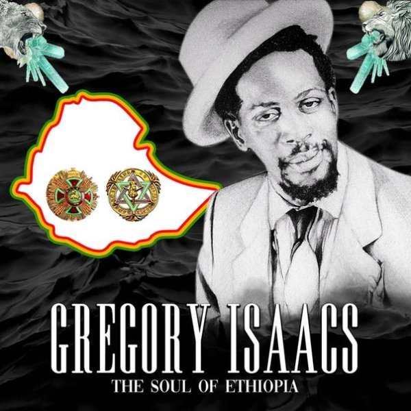 Gregory Isaacs, Manudigital, Rastar All Stars - The Soul Of Ethiopia