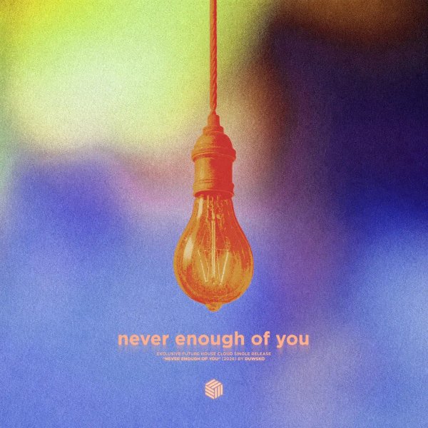 Duwsko - Never Enough of You (Extended Mix)