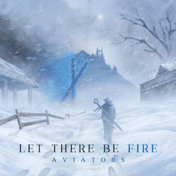 Aviators - Let There Be Fire (feat. Miracle of Sound)