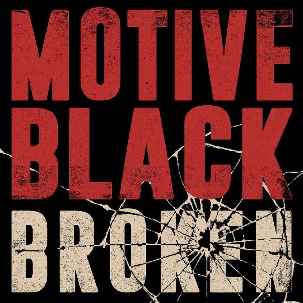 Motive Black - Broken