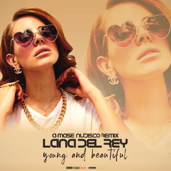 Lana Del Rey - Young &amp; Beautiful (A-Mase Nudisco Remix)