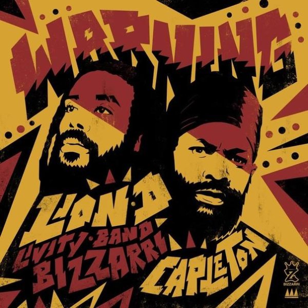 Lion D, Capleton, Bizzarri, Livity Band - Warning