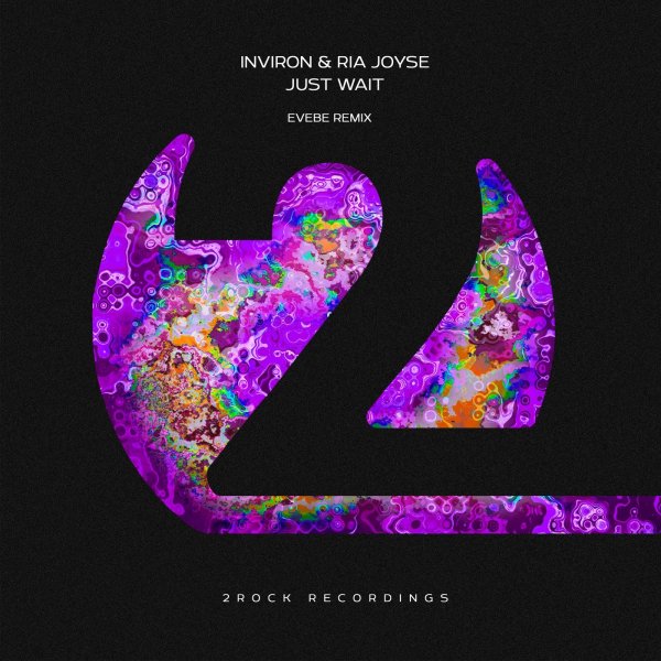 INVIRON &amp; Ria Joyse - Just Wait (Evebe Extended Remix)
