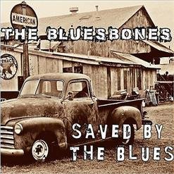 Bluesbones, The - I Try