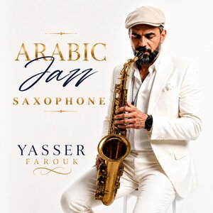 Yasser Farouk - Nile Saxophone
