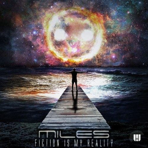 Miles - Fiction Is My Reality  NEW 2014
