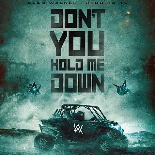 Alan Walker &amp; Georgia Ku - Don't You Hold Me Down (Original Mix)