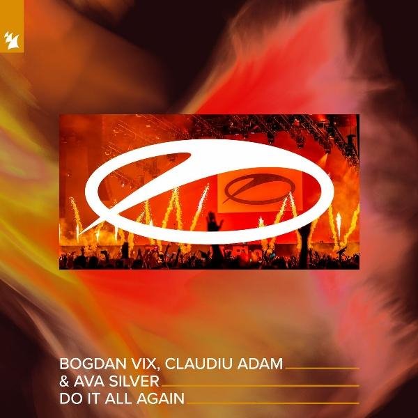 Bogdan Vix x Claudiu Adam &amp; Ava Silver - Do It All Again (Extended Mix)