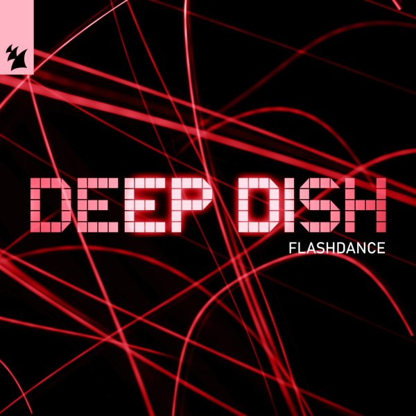Deep Dish - Flashdance (Original Mix)
