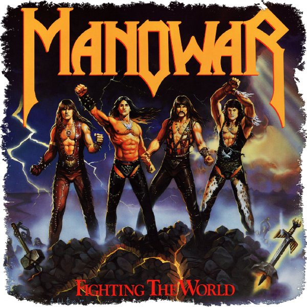 Manowar - Fighting the World (1987)