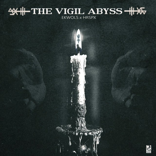 Ekwols &amp; HRSPX - The Vigil Abyss