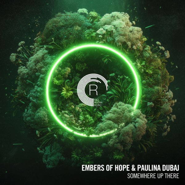 Embers of Hope &amp; Paulina Dubaj - Somewhere Up There (Extended Mix)