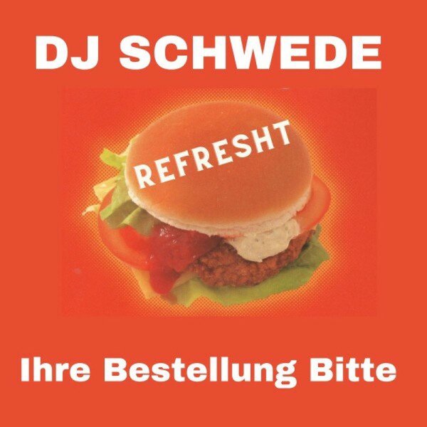 DJ Schwede - Ihre Bestellung bitte (Out of 1997 Version)