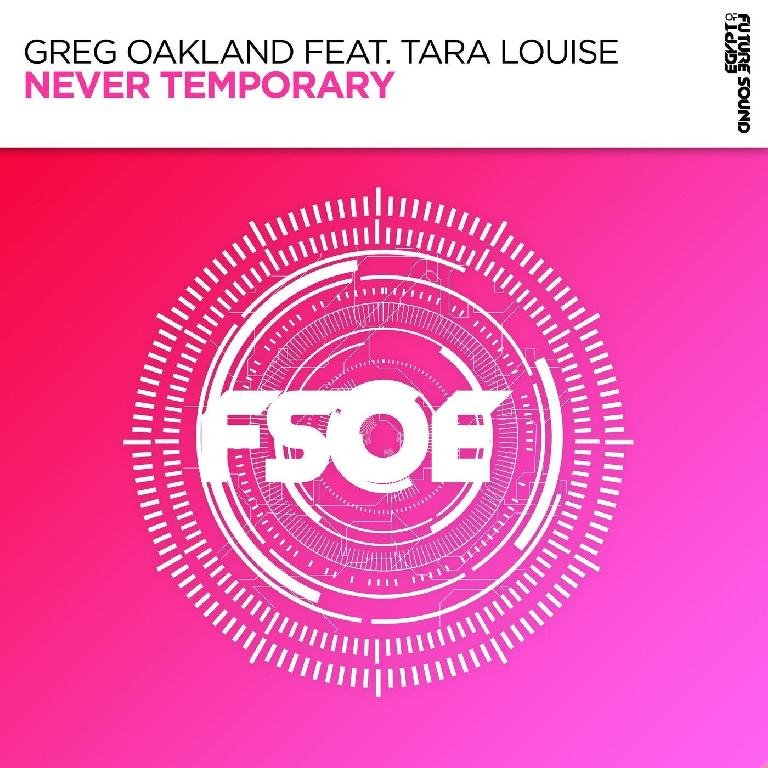 Greg Oakland feat. Tara Louise - Never Temporary (Extended Mix)