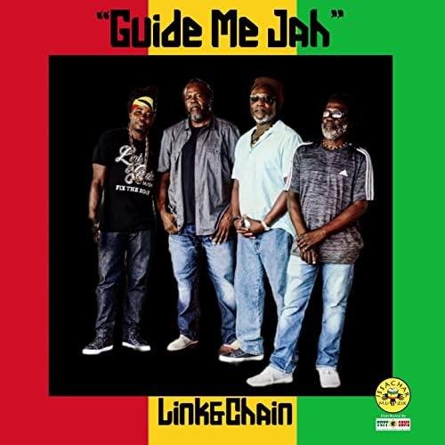 Link &amp; Chain - Guide Me Jah