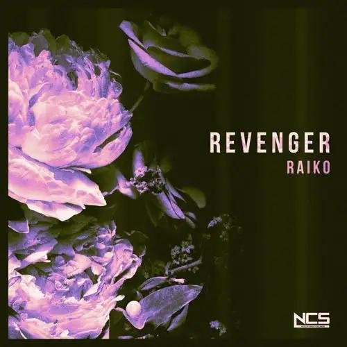 Raiko - Revenger (Original Mix)