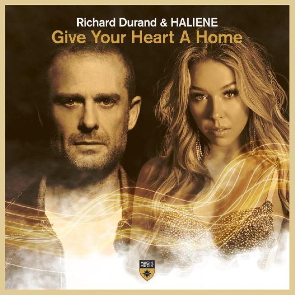 Richard Durand feat. HALIENE - Give Your Heart A Home