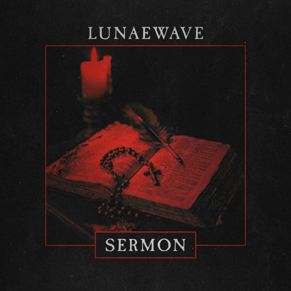 LUNAEWAVE - Sermon