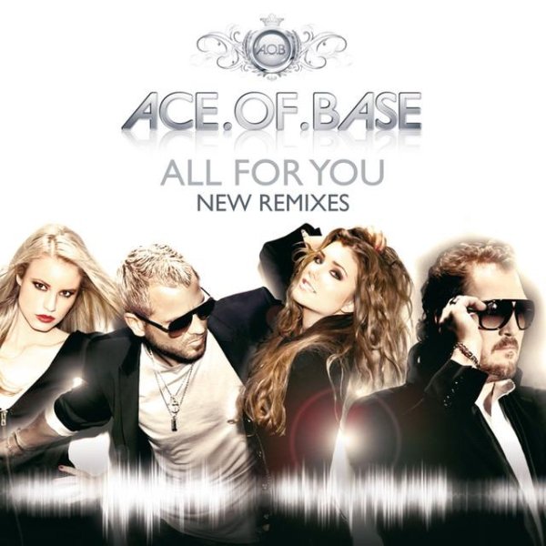 Ace of Base - All For You 2018 (Mr.Stephen Remix)