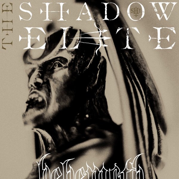 Behemoth - The Shadow Elite