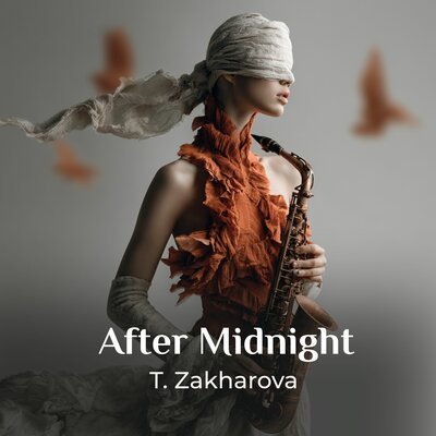 T. Zakharova - After Midnight