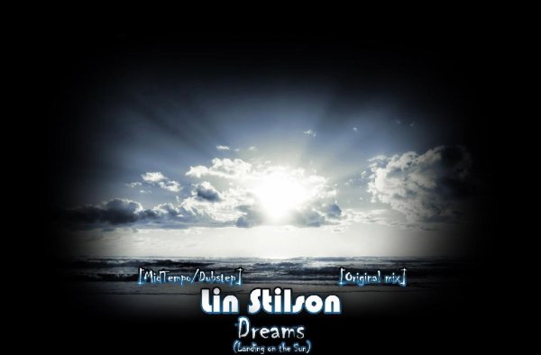 Lin Stilson - Dreams (Original mix)