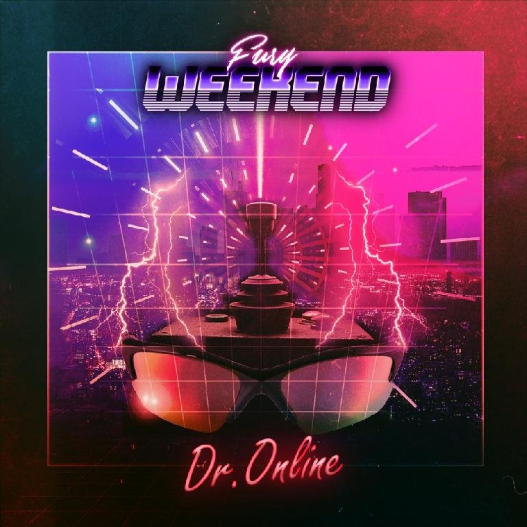 Fury Weekend - Dr. Online