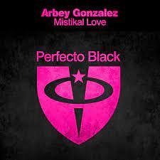 ARBEY GONZALEZ - MISTIKAL LOVE