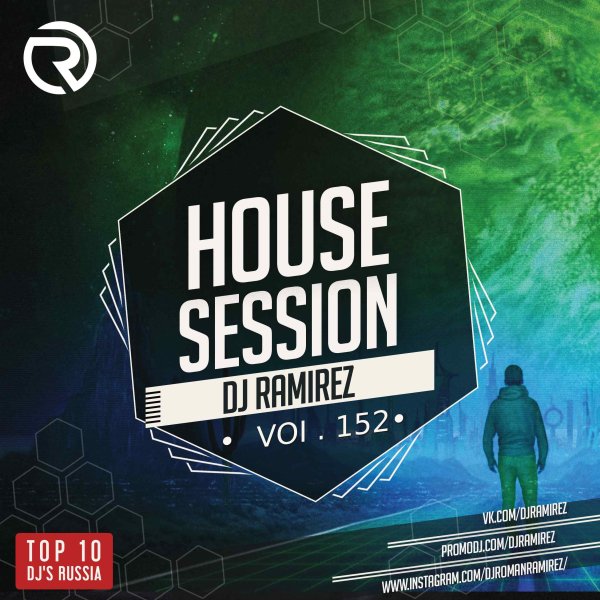 DJ Ramirez - House Session Vol.152 [Tech Edit]