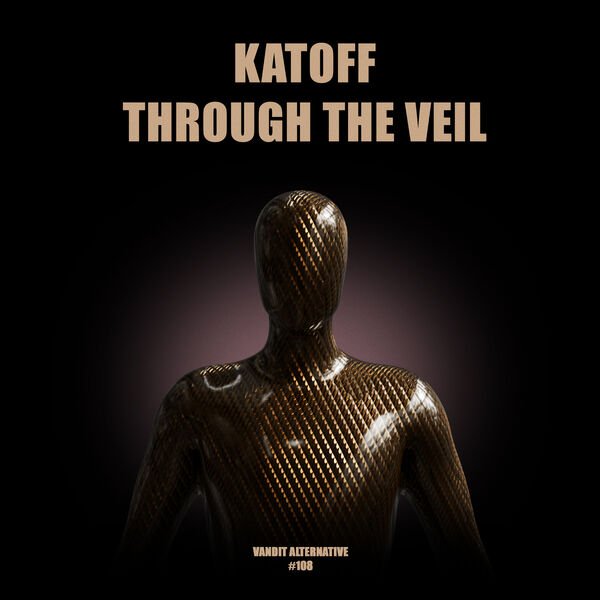 Katoff - Through The Veil (Extended)