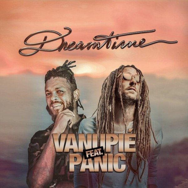 Vanupie &amp; Panic - Dreamtime