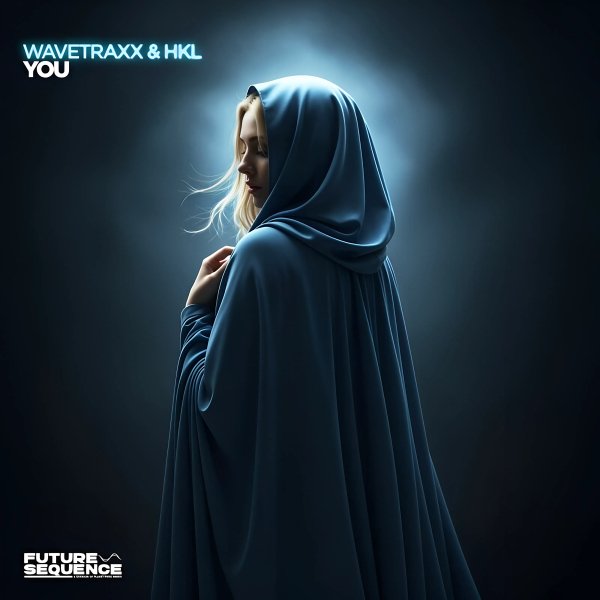 Wavetraxx,HKL - You (Extended Mix)