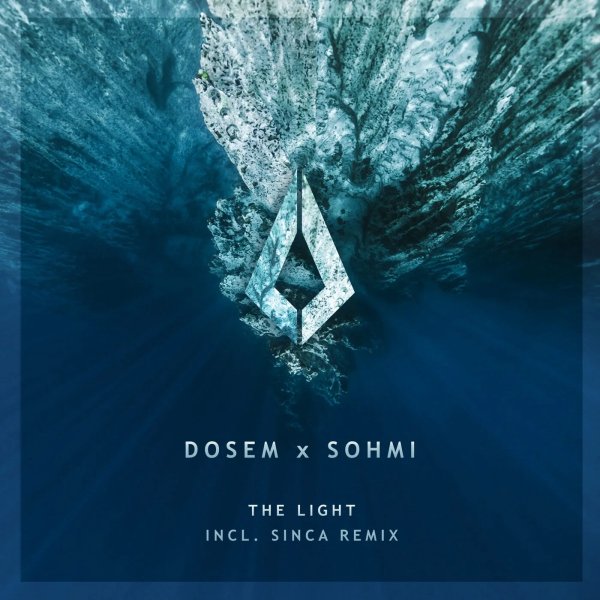 Dosem X Sohmi - The Light (Sinca Extended Remix)