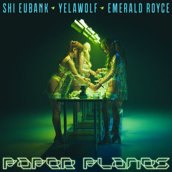 Shi Eubank,Yelawolf,Emerald Royce - Paper Planes