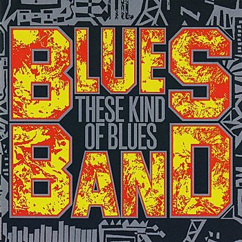 The Blues Band - Tobacco Road