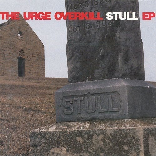 Urge Overkill - Girl, You'll Be A Woman Soon