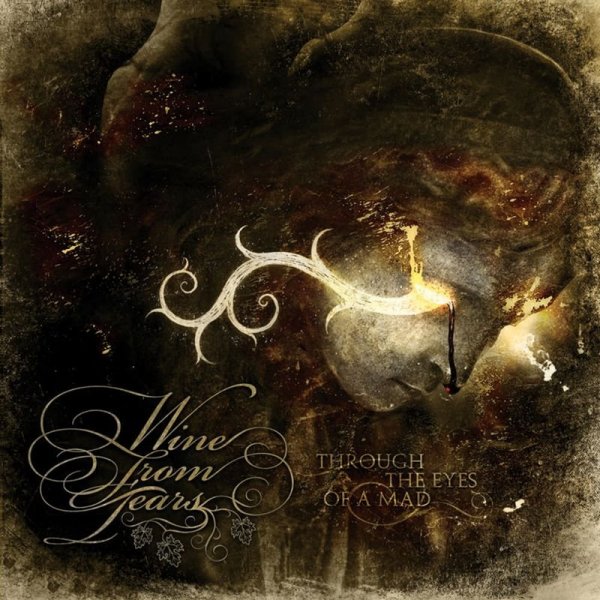 Wine From Tears - Since I Fell...