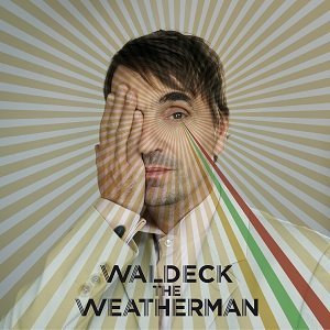 WALDECK - The Weatherman Mescalino dub