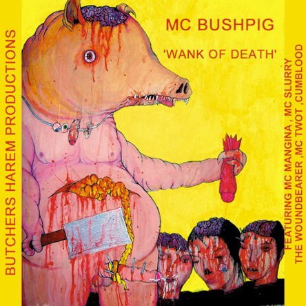 MC Bushpig - When My Cock Is Swollen