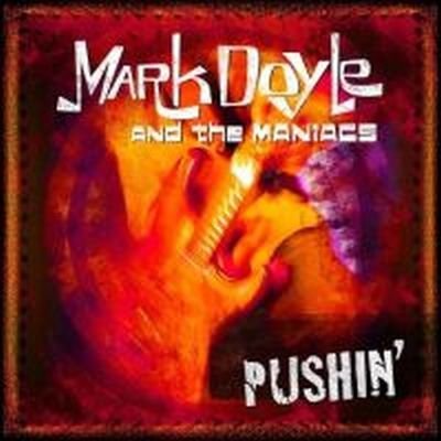 Mark Doyle And The Maniacs - Rooster In The Henhouse