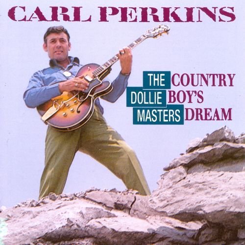 Carl Perkins - Country Boy's Dream