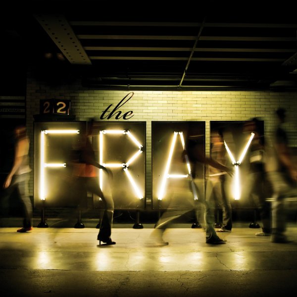 The Fray - Never Say Never
