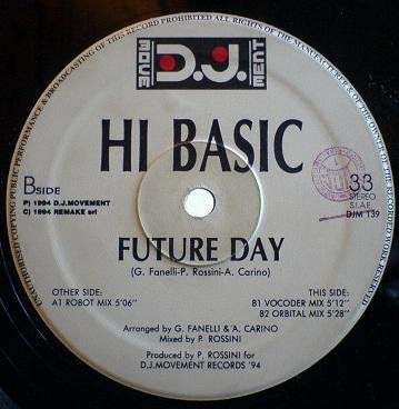 Hi-Basic - Future Day (Vocoder Mix) 1995